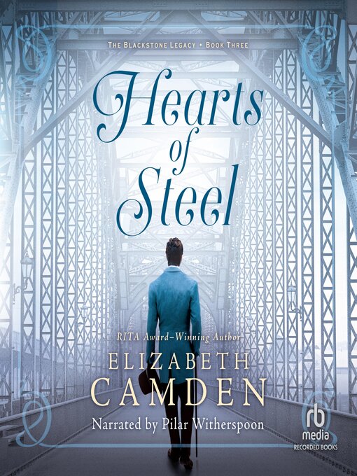 Title details for Hearts of Steel by Elizabeth Camden - Available